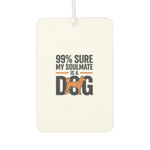 Dog Soulmate Funny Vintage Engraving T-Shirt Desig Car Air Freshener