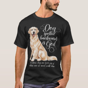 Dog Spelled Backwards is God English Cream Golden  T-Shirt