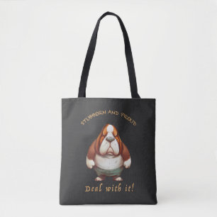 Dog Stubborn Deal With It Cute Adorable Funny Tote Bag