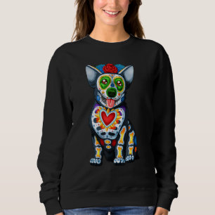 Dog Sugar Skull Dia De Los Muertos Perro Day Of Th Sweatshirt