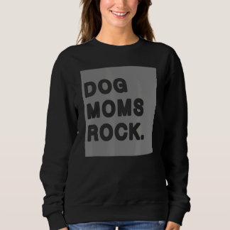 Dog Tee Dog Moms Rock Cool Pet Owner Idea