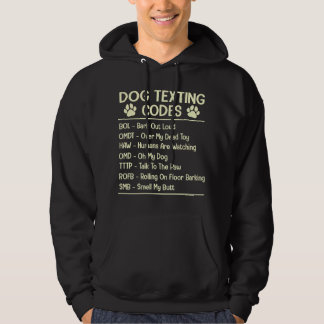 Dog Texting Codes Funny Dog Lover Hoodie