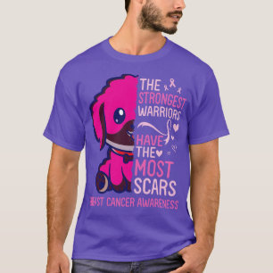 Dog The Strongest Warriors Have The Most Scars Can T-Shirt