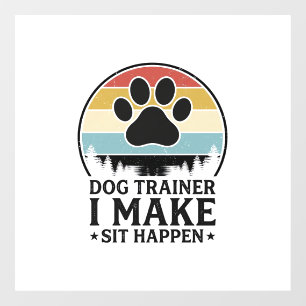 Dog Trainer I Make Sit Happen Vintage Paw Shirt_1