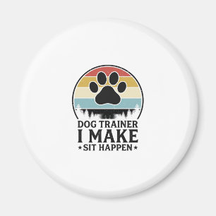 Dog Trainer I Make Sit Happen Vintage Paw Shirt_1 Magnet