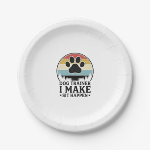 Dog Trainer I Make Sit Happen Vintage Paw Shirt_1 Paper Plate