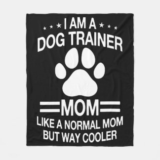 Dog Trainer Mum For Women Fleece Blanket