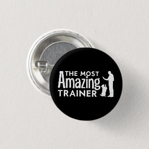 Dog Trainer The Most Amazing Trainer Funny Gifts 3 Cm Round Badge