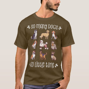 Dog Tshirt, Dog Owner , Dog Lover Gift, Cute Dog T-Shirt
