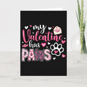Dog Valentine My Valentine Has Paws Dog Mom Women  Card