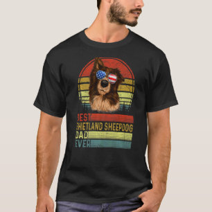 Dog Vintage Best Shetland Sheepdog Dad Ever Father T-Shirt