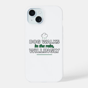 Dog Walks in the Rain, Willingly Phone Case