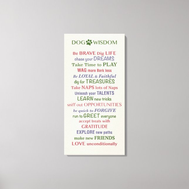 Dog Wisdom Quote Canvas Print (Front)