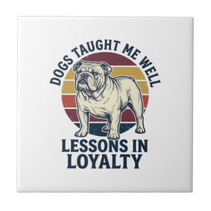 Dog Wisdom Shirt Vintage Bulldog Lesson Graphic_1 Tile