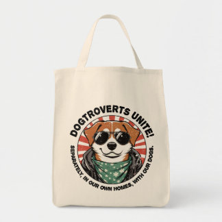 Dog with text Dogtroverts unite!  Tote Bag