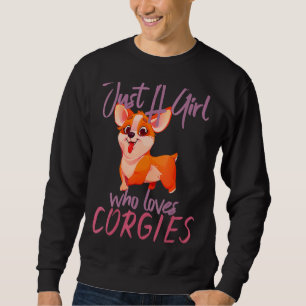 Dog  Women Just A Girl Who Loves Corgies Sweatshirt