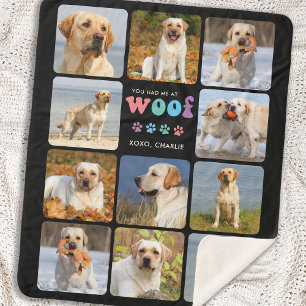 Dog You Had Me At WOOF Custom 11 Picture Colourful Sherpa Blanket