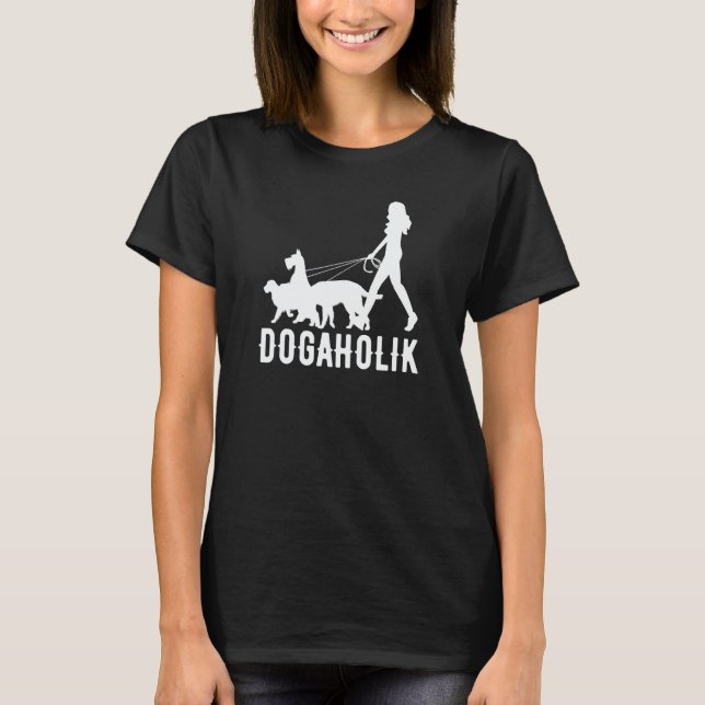 Dogaholic  Walking With Dog Costume T-Shirt (Front)