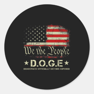 Doge Democrats Officially Getting Exposed Trump 20 Classic Round Sticker