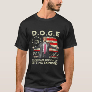 Doge Democrats Officially Getting Exposed Trump 20 T-Shirt