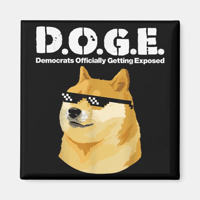 Doge Meme Democrats Officially Getting Exposed D.o Magnet (Front)