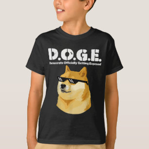 Doge Meme Democrats Officially Getting Exposed D.o T-Shirt