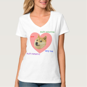 Doge Much Valentines Day Very Love Such Romantic T-Shirt