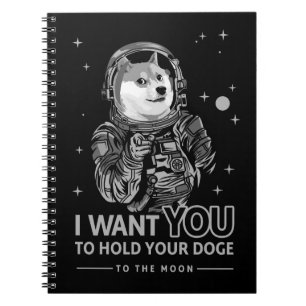 Dogecoin Doge I Want You To The Moon Crypto Funny Notebook
