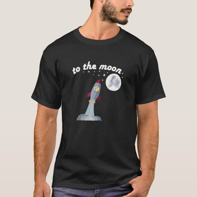 Dogecoin Rocket To The Moon Crypto Currency Dogeco T-Shirt (Front)