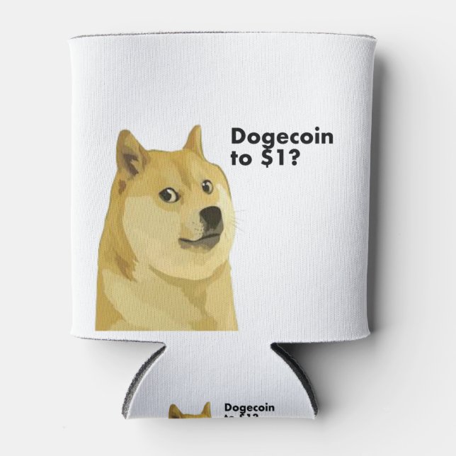 Dogecoin to $1? can cooler (Front)