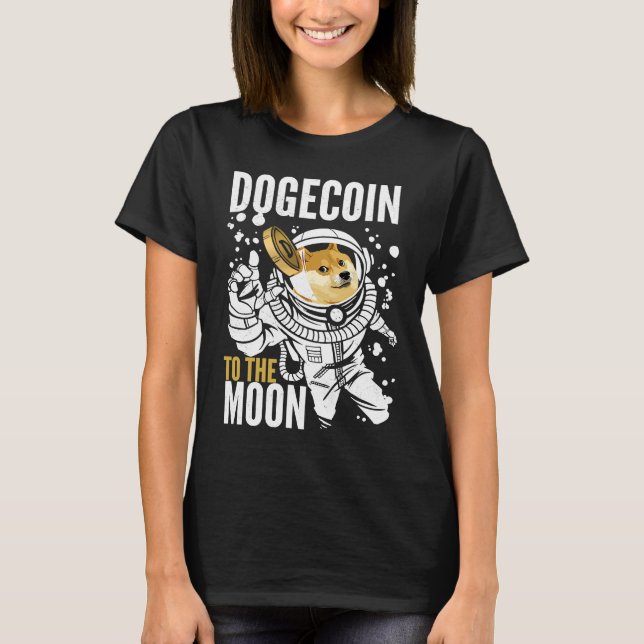 Dogecoin To The Moon Astronaut Doge Shiba T-Shirt (Front)