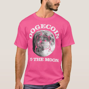 dogecoin to the moon funny crypto quote gift 1 T-Shirt