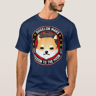 Dogelon Mars Mission To The Moon Crypto Meme T-Shirt