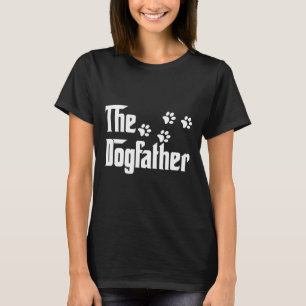 Dogfather T Shirt Dad Fathers Day Gift Dog Lover