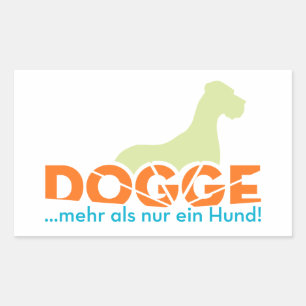 Dogge - mehr als nur ein Hund Rectangular Sticker