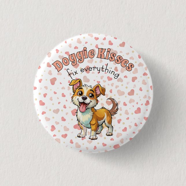 Doggie Kisses Button (Front)