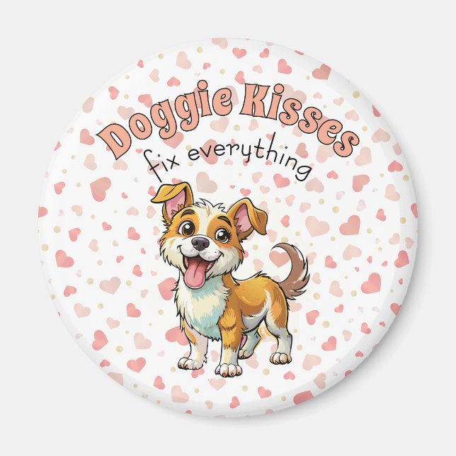 Doggie Kisses Magnet (Front)