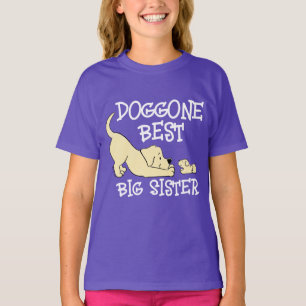 Doggone Best Big Sister Cute Matching Sibling  T-Shirt