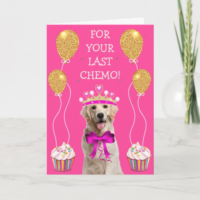 Doggone Great Last Chemo Card (Front)