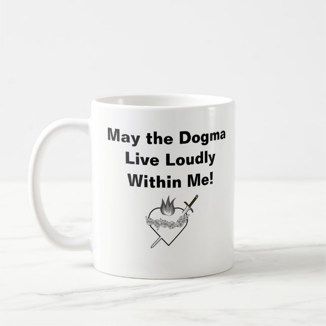 Dogma Lives Loudly Mug (Left)