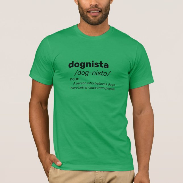 dognista dictionary meaning funny dog dad shirt (Front)