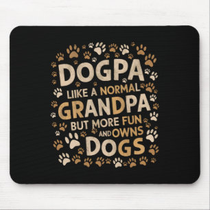 Dogpa Like A Normal Grandpa But More Fun And Owns Mouse Pad
