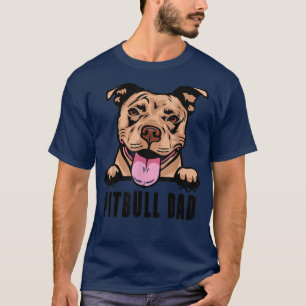 Dogs 365 Pitbull Dad Dog Pitbull Dad Gift T-Shirt