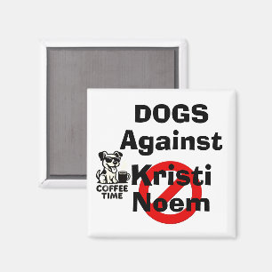 Dogs Against Kristi Noem Magnet