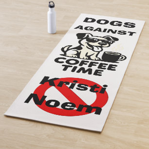 Dogs Against Kristi Noem Yoga Mat