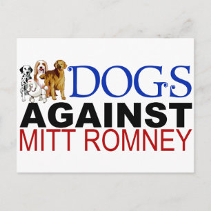 Dogs Against Mitt Romney Postcard