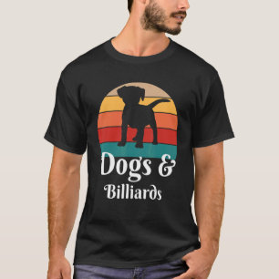 Dogs and Billards T-Shirt