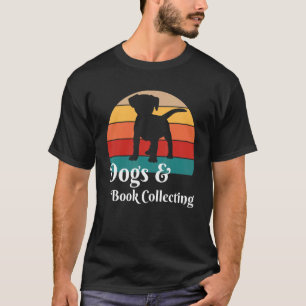 Dogs and Book-Collecting T-Shirt