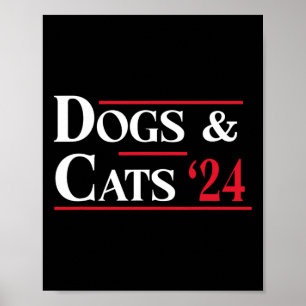 Dogs And Cats 2024 They're Eating The Dogs  Poster