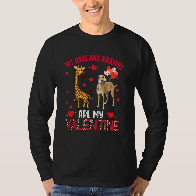 Dogs And Giraffes Are My Valentine Whippet With Gi T-Shirt (Front)